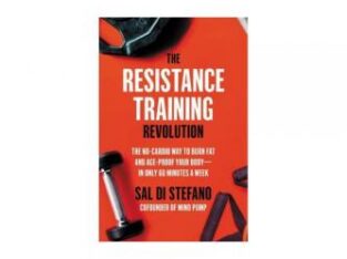 The Resistance Training Revolution