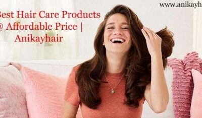 Get Best hair care products at Affordable price | Anikay hair