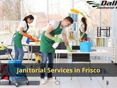 Professional Janitorial Services in Frisco